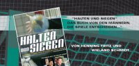 Halten und Siegen!