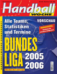 Jetzt im Handel:  Das gro�e "Handball-Woche"-Vorschauheft auf die Spielzeit 2005/2006 ist da!